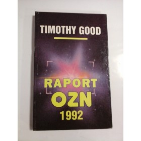 RAPORT  OZN  1992  -  Timothy  GOOD 